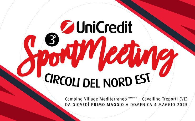 3° SportMeeting Unicredit circoli NordEst PROGRAMMA e ATTIVITA'